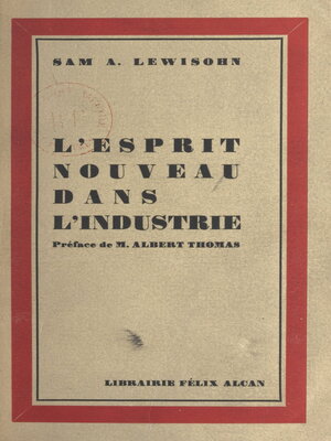 cover image of L'esprit nouveau dans l'industrie